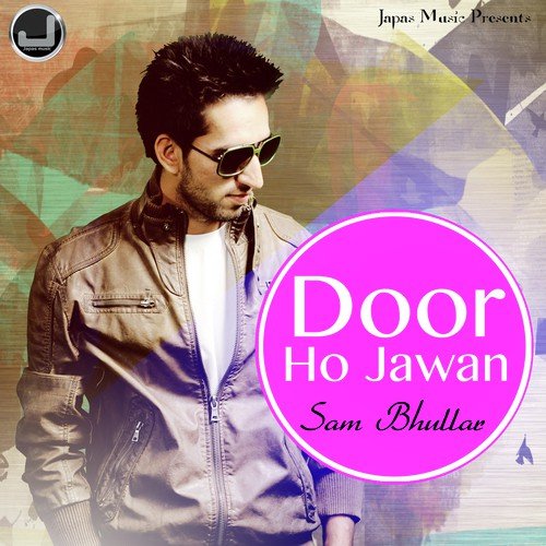 Jiyaa - Sam Bhullar, Manpreet Akhtar