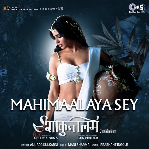 Mahimaalaya Sey (From Shaakuntalam) Hindi - Mani Sharma, Anurag Kulkarni