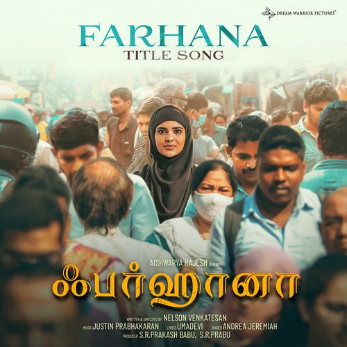 Farhana (From Farhana) - Umadevi, Justin Prabhakaran, Andrea Jeremiah
