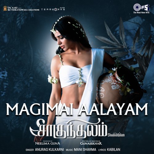Mahimaalayamagu (From Shaakuntalam) Tamil - Mani Sharma, Anurag Kulkarni