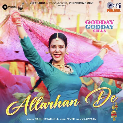 Allarhan De (From Godday Godday Chaa) - N Vee, Ashu Sidhu, Nachhatar Gill
