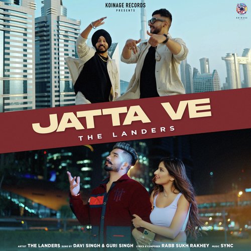 Jatta Ve - The Landers, Davi Singh, Guri Singh