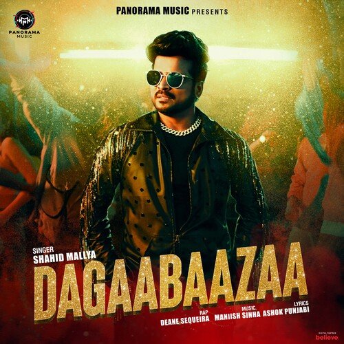 Dagaabaazaa - Shahid Mallya, Deane Sequeira