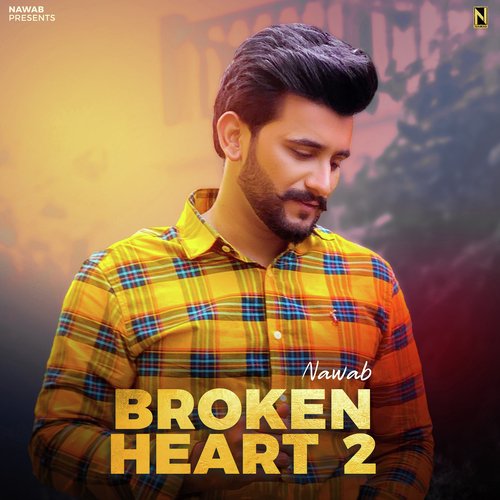 Broken Heart 2 - Nawab, Prince Saggu