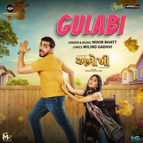 Gulabi (From Anokhee) - Milind Gadhvi, Mihir Bhatt