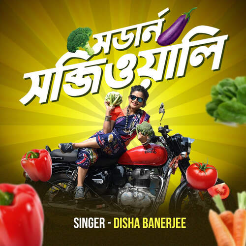 Modern Sabjiwali - Nibir Birtta, Disha Banerjee