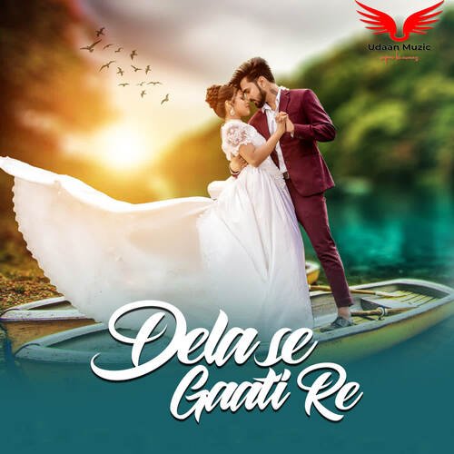 Dela se gaati re - Shivendra Murmu, Roshni Pandey