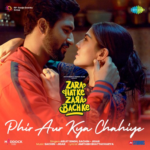 Phir Aur Kya Chahiye - Sachin-Jigar, Arijit Singh, Amitabh Bhattacharya