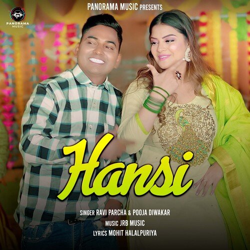 Hansi - Ravi Parcha, Pooja Diwakar