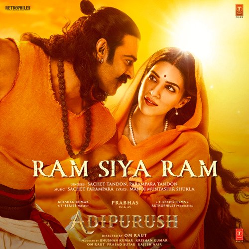 Ram Siya Ram (From Adipurush) - Sachet-Parampara, Sachet Tandon, Parampara Tandon