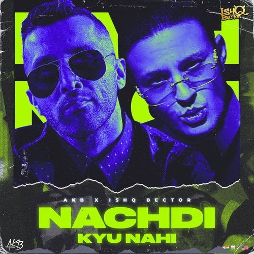 Nachdi Kyu Nahi - Ishq Bector