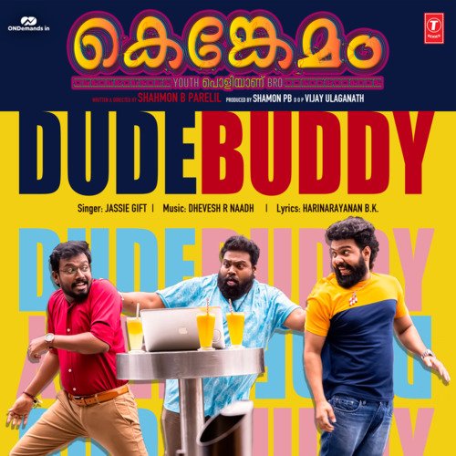 Dude Buddy (From Kenkemam) - Jassie Gift, Dhevesh R Naadh