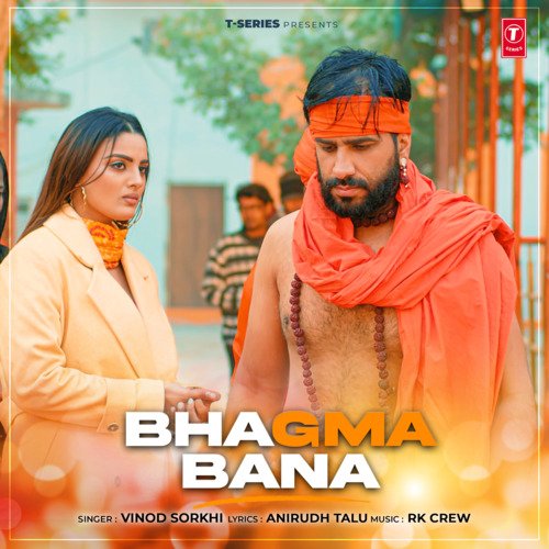Bhagma Bana - Vinod Sorkhi, RK Crew