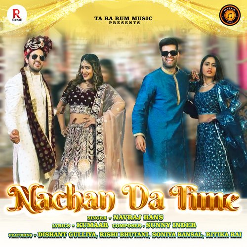 NACHAN DA TIME - Navraj Hans