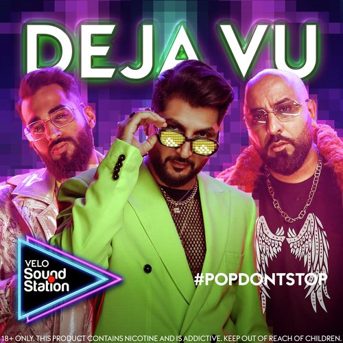 Deja Vu - Bilal Saeed, Velo Sound Station