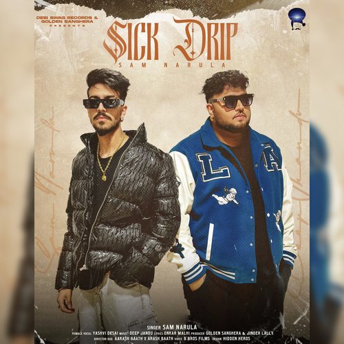 Sick Drip - Sam Narula