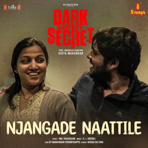 Njangade Naattile - K. J. Sreeraj, Manikandan Perumpadappu