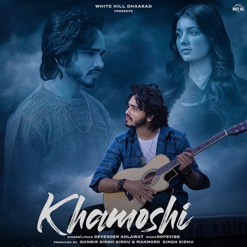 Khamoshi - Devender Ahlawat