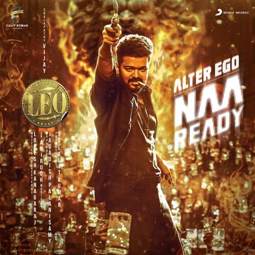 Naa Ready (From Leo) - Anirudh Ravichander, Vijay, Asal Kolaar