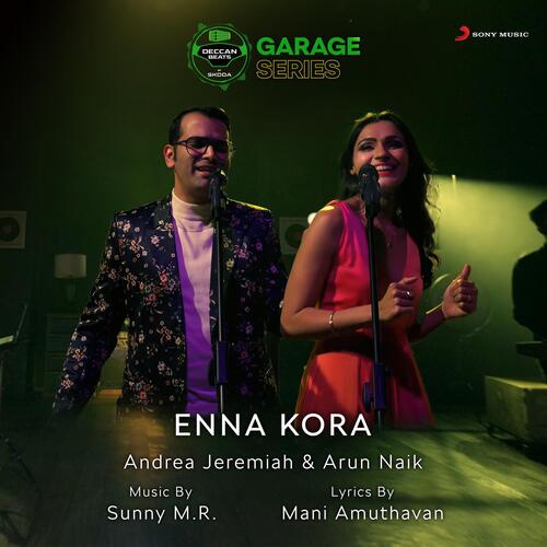 Enna Kora - Sunny M.R., Andrea Jeremiah, Arun Naik