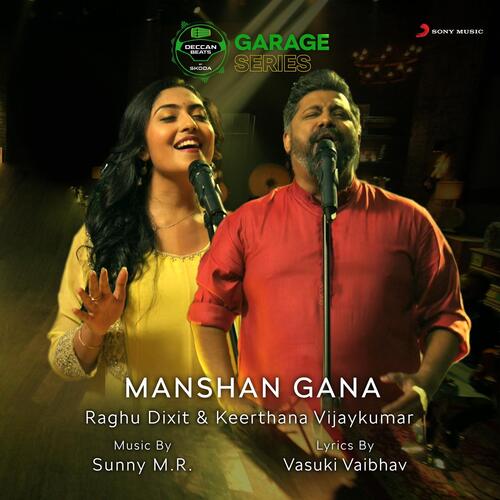Manshan Gana - Sunny M.R., Raghu Dixit, Keerthana Vijaykumar