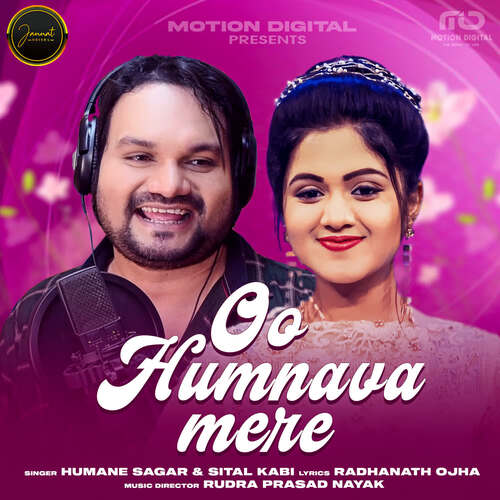 Oo Humnava Mere - Rudra Prasad Nayak, Humane Sagar, Sital Kabi