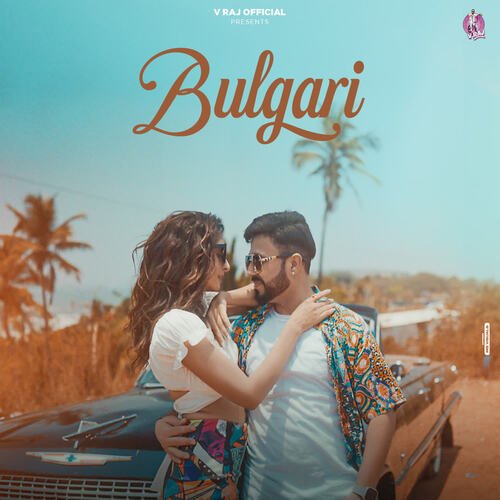 Bulgari - Ranjit Singh, Simar Kaur, V Raj
