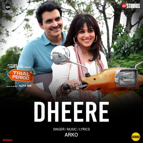 Dheere (From Trial Period) - Arko