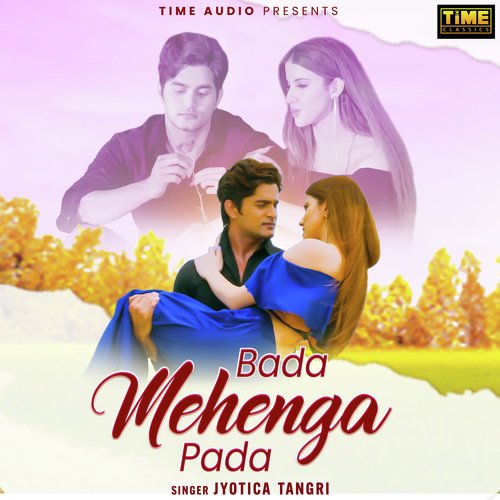 Bada Mehenga Pada (From Dhadke Dil Baar Baar) - Jyotica Tangri