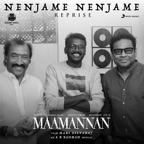 Nenjame Nenjame (Reprise) From Maamannan - A.R. Rahman, Deva