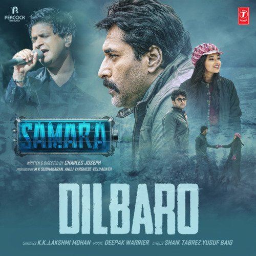 Dilbaro (From Samara) - Hindi - KK, Lakshmi Mohan, Deepak Warrier
