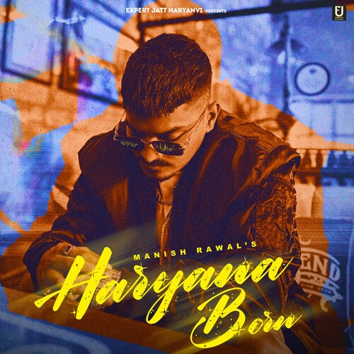 Haryana Born - Manish Rawal
