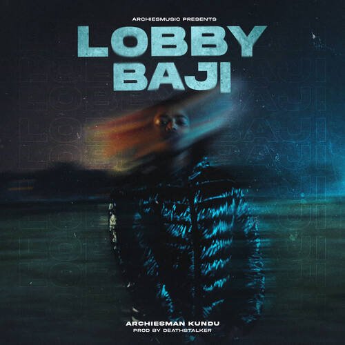 Lobby Baji - Archiesman Kundu