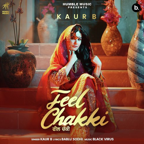 Feel Chakki - Black Virus, Kaur B
