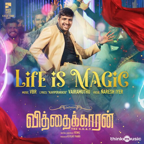 Life Is Magic - Naresh Iyer