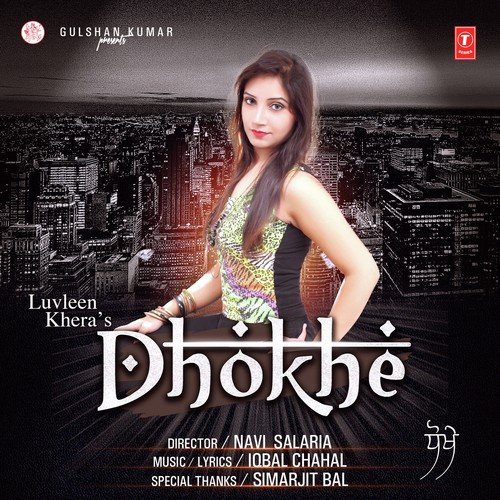 Dhokhe - Luvleen Khera