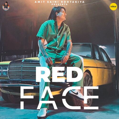 Red Face - Amit Saini Rohtakiya