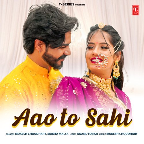 Aao To Sahi - Mukesh Choudhary, Mamta Malya