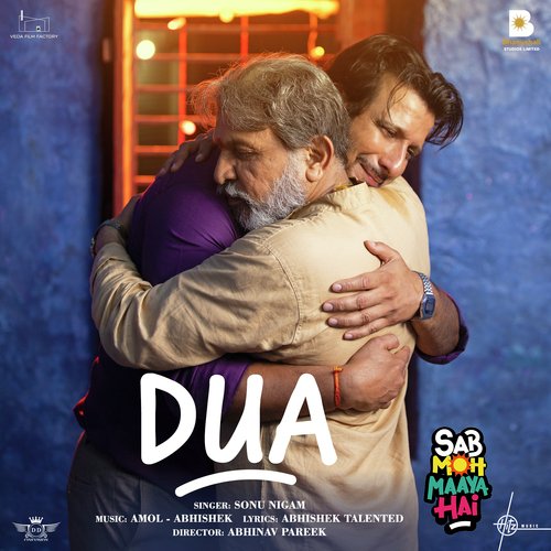 Dua (From Sab Moh Maaya Hai) - Abhishek Talented, Amol-Abhishek, Sonu Nigam