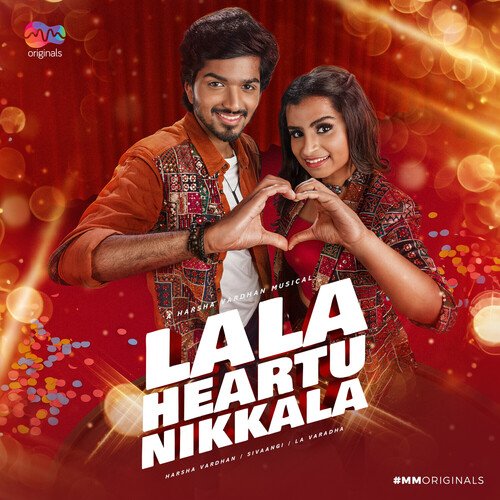 La La Heartu Nikkala (From MM Originals) (Original Soundtrack) - Harsha Vardhan, K. Sivaangi