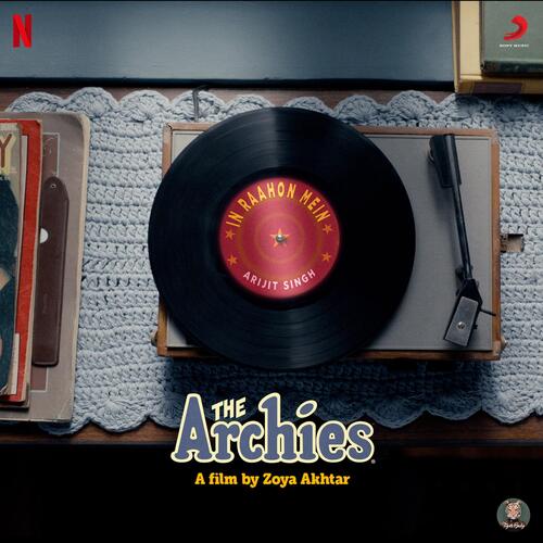 In Raahon Mein (From The Archies) - Arijit Singh, Shankar-Ehsaan-Loy, Javed Akhtar