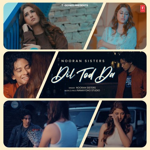 Dil Tod Da - Nooran Sisters, Namayoho Studio