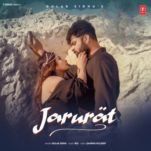 Jarurat - Gulab Sidhu, Iris