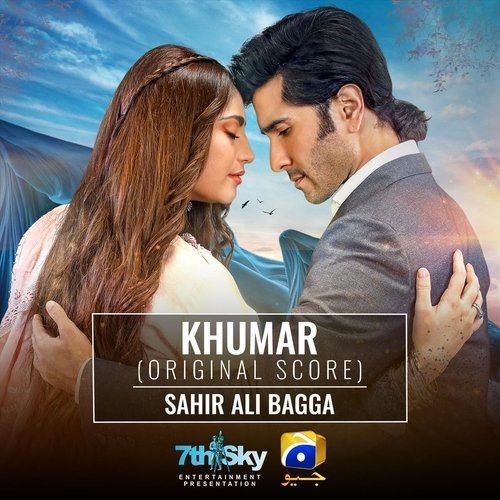 Khumar (Original Score) - Sahir Ali Bagga