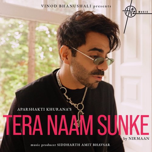 Tera Naam Sunke - Nirmaan, Aparshakti Khurana