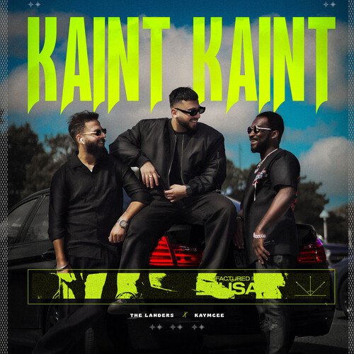 Kaint Kaint - The Landers, Kaymcee