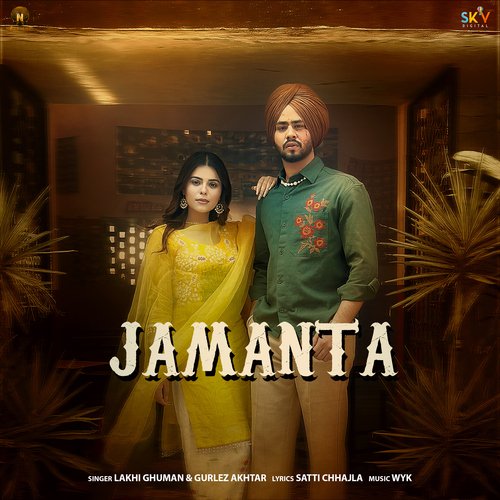 Jamanta - Lakhi Ghuman, Gurlez Akhtar