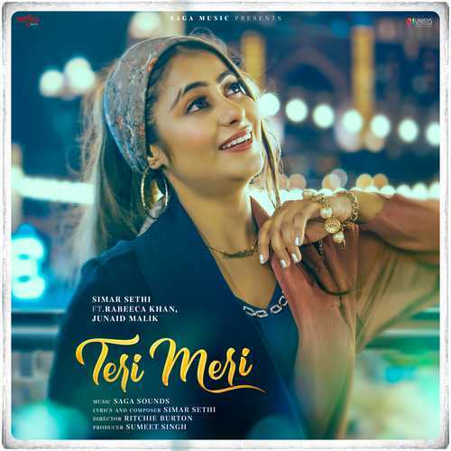 Teri Meri - Simar Sethi, Saga Sounds