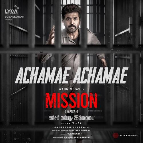 Achamae Achamae (From Mission) - G.V. Prakash Kumar, Arunraja Kamaraj