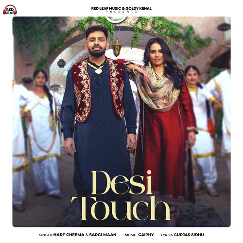 Desi Touch - Harf Cheema, Sargi Maan